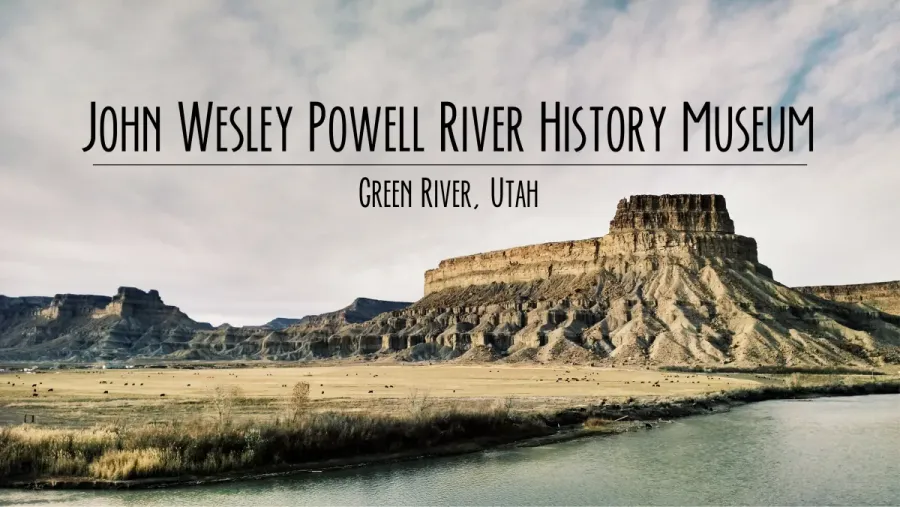 John Wesley Powell River History Museum